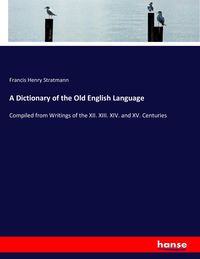 Produktbild: A Dictionary of the Old English Language