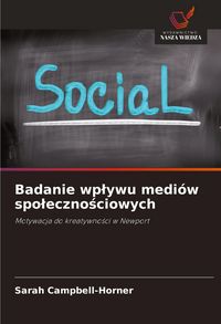 Produktbild: Badanie wp&iquest;ywu medi&oacute;w spo&iquest;eczno&iquest;ciowych