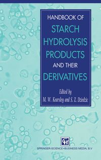Produktbild: Handbook of Starch Hydrolysis Products and their Derivatives