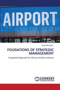 Produktbild: Foudations Of Strategic Management