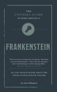 Produktbild: The Connell Guide To Mary Shelley's Frankenstein