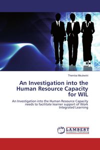 Produktbild: An Investigation into the Human Resource Capacity for WIL