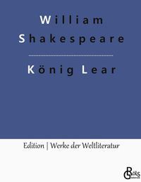 Bild vom Artikel König Lear vom Autor William Shakespeare