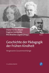Produktbild: Geschichte der P&auml;dagogik der fr&uuml;hen Kindheit