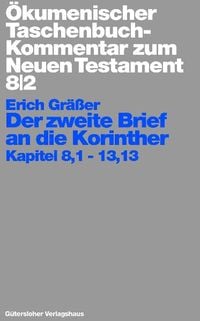 Produktbild: Ökumenischer Taschenbuchkommentar zum Neuen Testament / Der zweite Brief an die Korinther