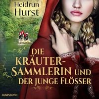 Produktbild: Die Kräutersammlerin und der junge Flößer