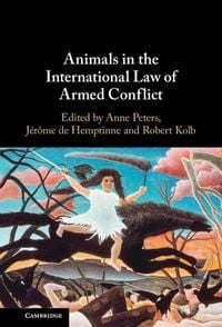 Produktbild: Animals in the International Law of Armed Conflict