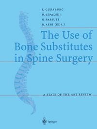 Produktbild: The Use of Bone Substitutes in Spine Surgery