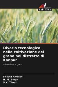 Produktbild: Divario tecnologico nella coltivazione del grano nel distretto di Kanpur