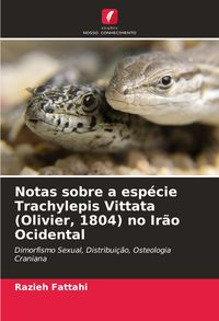 Produktbild: Notas sobre a esp&eacute;cie Trachylepis Vittata (Olivier, 1804) no Ir&atilde;o Ocidental