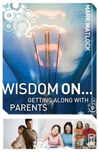 Produktbild: The Wisdom On... Getting Along with Parents