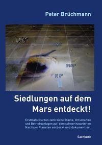 Produktbild: Siedlungen auf dem Mars entdeckt!