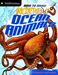 Produktbild: How to Draw Incredible Ocean Animals