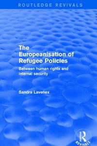 Produktbild: Revival: The Europeanisation of Refugee Policies (2001)