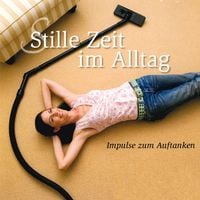 Produktbild: Stille Zeit im Alltag - Folge 1
