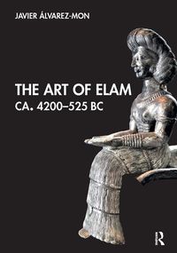 Produktbild: The Art of Elam Ca. 4200-525 BC