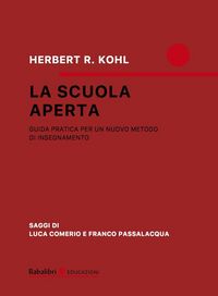 Produktbild: La scuola aperta. Guida pratica per un nuovo metodo di insegnamento