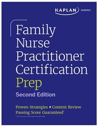 Produktbild: Family Nurse Practitioner Certification Prep with Case-Based Review and Diagnostic Practice for the AANP and ANCC Exams (Kaplan Test Prep)