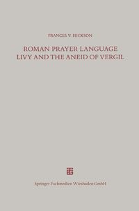 Produktbild: Roman Prayer Language Livy and the Aneid of Vergil