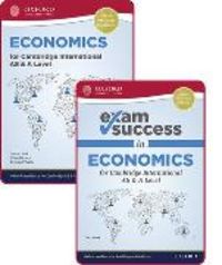 Produktbild: Economics for Cambridge International AS and A Level: Student Book & Exam Success Guide Pack (First Edition)