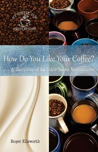 Produktbild: How Do You Like Your Coffee?