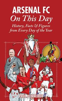 Produktbild: Arsenal FC On This Day