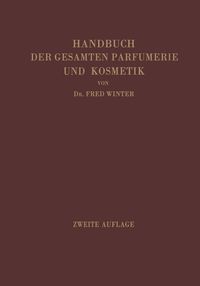 Produktbild: Handbuch der gesamten Parfumerie und Kosmetik