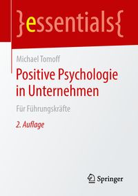 Bild vom Artikel Positive Psychologie in Unternehmen vom Autor Michael Tomoff