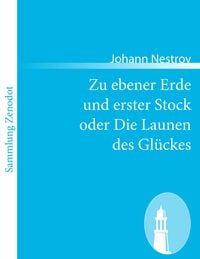 Produktbild: Zu ebener Erde und erster Stock oder Die Launen des Gl&uuml;ckes