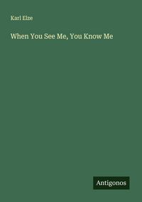 Produktbild: When You See Me, You Know Me