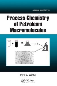 Produktbild: Process Chemistry of Petroleum Macromolecules