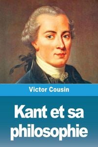 Produktbild: Kant et sa philosophie