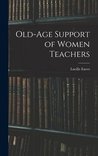 Produktbild: Old-Age Support of Women Teachers