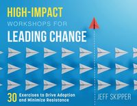 Produktbild: High-Impact Workshops For Leading Change