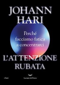 Produktbild: L' attenzione rubata. Perch&eacute; facciamo fatica a concentrarci