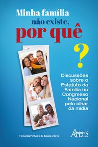 Produktbild: Minha Fam&iacute;lia n&atilde;o Existe, Por Qu&ecirc;?
