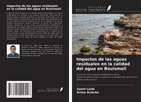 Produktbild: Impactos de las aguas residuales en la calidad del agua en Bouismail