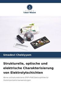 Produktbild: Strukturelle, optische und elektrische Charakterisierung von Elektrolytschichten