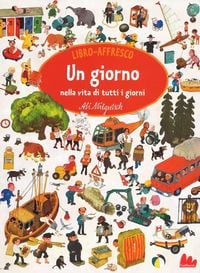 Produktbild: Un giorno nella vita di tutti i giorni. Libro affresco