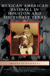 Produktbild: Mexican American Baseball in Houston and Southeast Texas