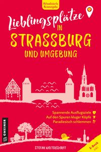 Produktbild: Lieblingspl&auml;tze in Stra&szlig;burg und Umgebung