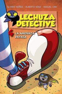 Produktbild: Lechuza Detective 4: La amenaza payasa