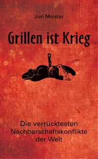 Produktbild: Grillen ist Krieg!