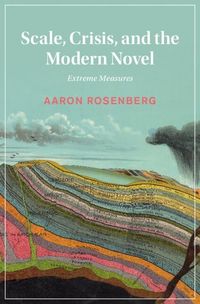 Produktbild: Scale, Crisis, and the Modern Novel