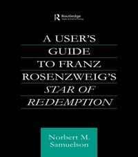 Produktbild: A User's Guide to Franz Rosenzweig's Star of Redemption