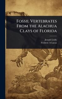 Produktbild: Fossil Vertebrates From the Alachua Clays of Florida