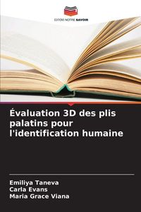 Produktbild: &Eacute;valuation 3D des plis palatins pour l'identification humaine