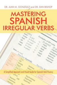 Produktbild: Mastering Spanish Irregular Verbs