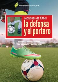 Produktbild: Lecciones de f&uacute;tbol. La defensa y el portero