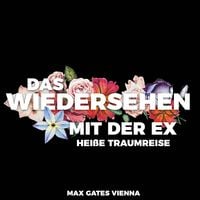 Produktbild: Das Wiedersehen mit der Ex